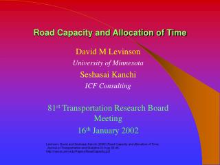 Road Capacity and Allocation of Time