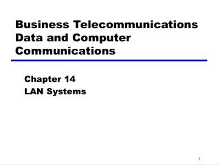 Business Telecommunications Data and Computer Communications