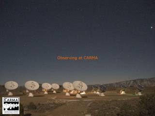 Observing at CARMA