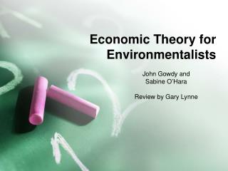 Economic Theory for Environmentalists