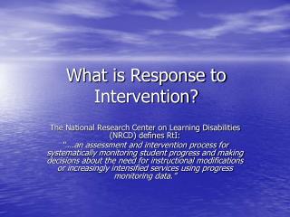 What is Response to Intervention?