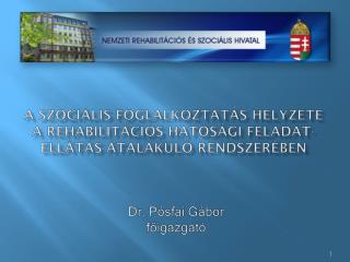 Dr. Pósfai Gábor főigazgató