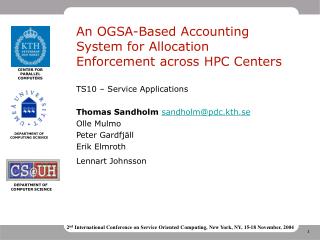 An OGSA-Based Accounting System for Allocation Enforcement across HPC Centers