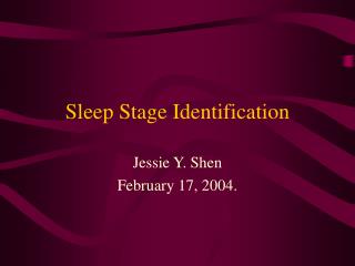 Sleep Stage Identification