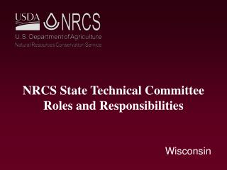 NRCS State Technical Committee Roles and Responsibilities