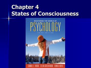 Chapter 4 States of Consciousness