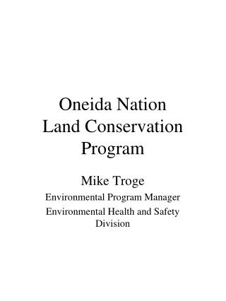 Oneida Nation Land Conservation Program