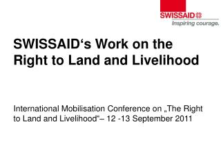 SWISSAID‘s Work on the Right to Land and Livelihood