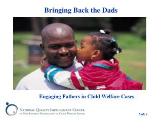 Bringing Back the Dads