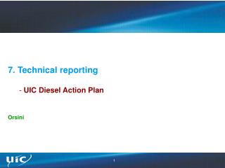 7. Technical reporting UIC Diesel Action Plan Orsini