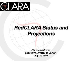RedCLARA Status and Projections