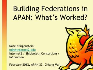 Building Federations in APAN: What’s Worked?