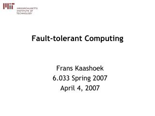 Fault-tolerant Computing