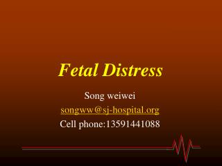 Fetal Distress