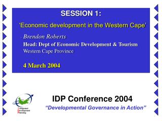 IDP Conference 2004 “Developmental Governance in Action”