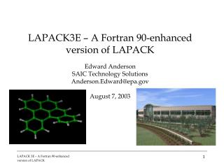 LAPACK3E – A Fortran 90-enhanced version of LAPACK