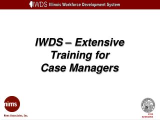 IWDS – Extensive Training for Case Managers