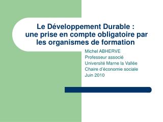 Le Développement Durable : une prise en compte obligatoire par les organismes de formation