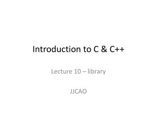 Introduction to C &amp; C++