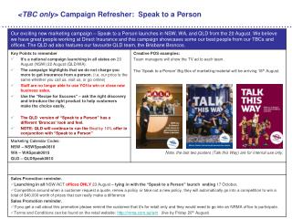 &lt;TBC only&gt; Campaign Refresher: Speak to a Person