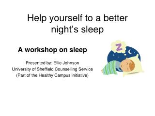 Help yourself to a better night’s sleep