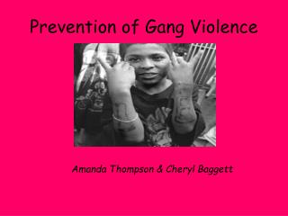 Prevention of Gang Violence