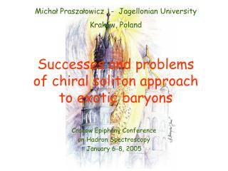 Successes and problems of chiral soliton approach to exotic baryons