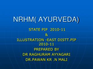 NRHM( AYURVEDA)