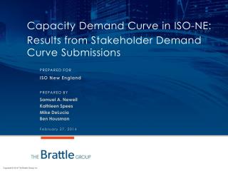 Capacity Demand Curve in ISO-NE: Results from Stakeholder Demand Curve Submissions