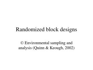 Randomized block designs