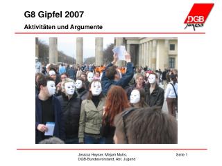 G8 Gipfel 2007 Aktivitäten und Argumente