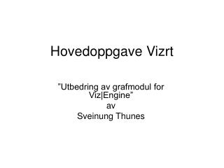 Hovedoppgave Vizrt