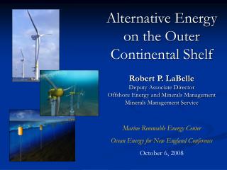 Alternative Energy on the Outer Continental Shelf