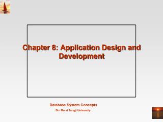 Chapter 8: Application Design and Development