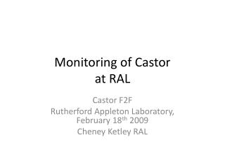 Monitoring of Castor at RAL