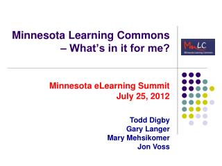 Minnesota Learning Commons – What’s in it for me?