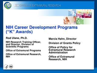 NIH Career Development Programs (“K” Awards)