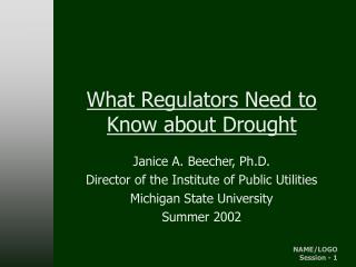 What Regulators Need to Know about Drought