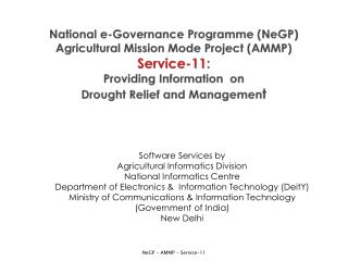 Software Services by Agricultural Informatics Division National Informatics Centre