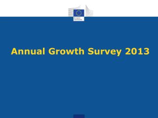 Annual Growth Survey 2013