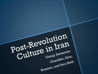 Post-Revolution Culture in Iran