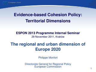 Philippe Monfort Directorate General for Regional Policy European Commission