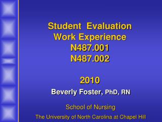 Student Evaluation Work Experience N487.001 N487.002 2010