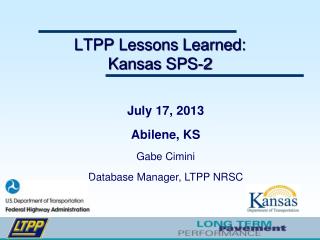 LTPP Lessons Learned: Kansas SPS-2