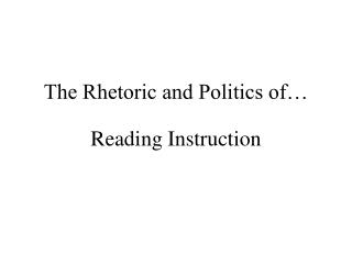 The Rhetoric and Politics of…