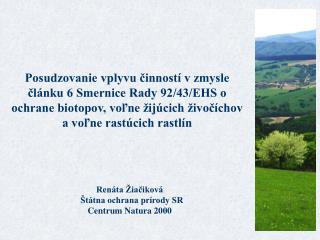 Renáta Žiačiková Štátna ochrana prírody SR Centrum Natura 2000