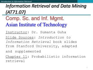 Instructor : Dr. Sumanta Guha