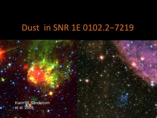Dust in SNR 1E 0102.2−7219