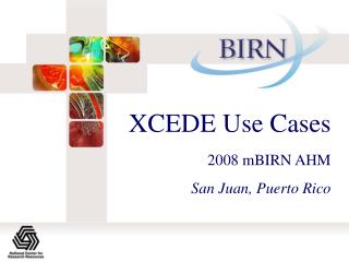 XCEDE Use Cases