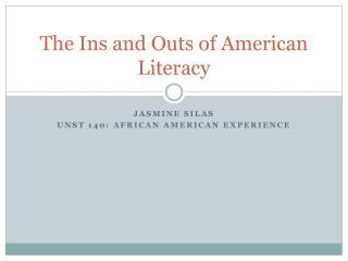 The Ins and Outs of American Literacy